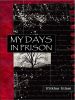 My Days In Prison 