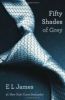 Fifty Shades of Grey Vol I
