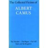 The Collected Fiction of Albert Camus: Outsider, Plague, Fall, Exile and The Kingdom 