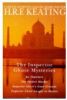 THE INSPECTOR GHOTE MYSTERIES - An Omnibus: Book (1) One: The Perfect Murder; Book (2) Two: Inspector Ghote's Good Crusade; Book (3) Three: Inspector Ghote Caught in Meshes