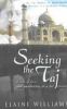 Seeking the Taj: A tale of Love & Awakening in a far country