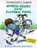 HORRID HENRY AND THE FOOTBALL FIEND