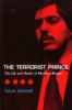 The Terrorist Prince : The Life and Death of Murtaza Bhutto