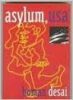 Asylum, USA