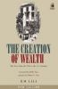 Creation of Wealth: The Tatas from the 19th to the 21st Century 