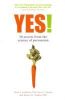 Yes!: 50 Secrets from the Science of Persuasion
